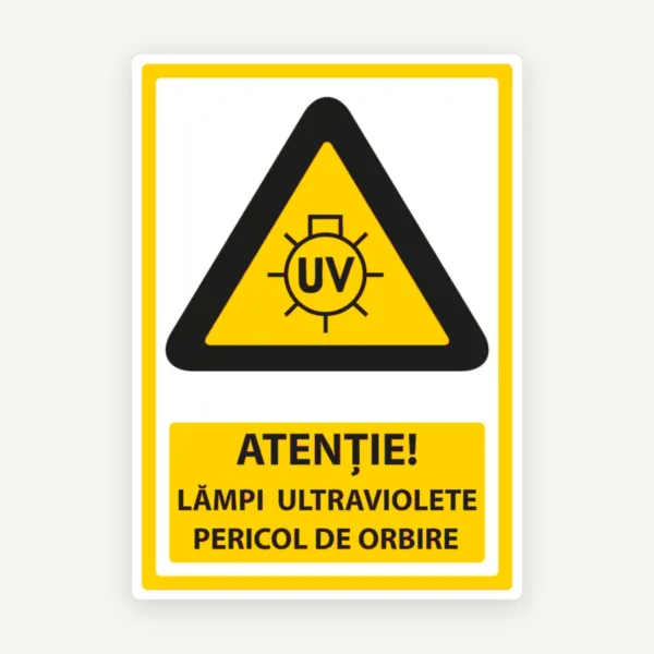 Indicator de Avertizare Lămpi Ultraviolete - Pericol de Orbire