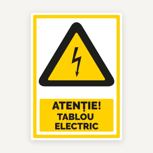 Indicator ATENȚIE TABLOU ELECTRIC” - Semnalizare de Siguranță pentru Tablouri Electrice