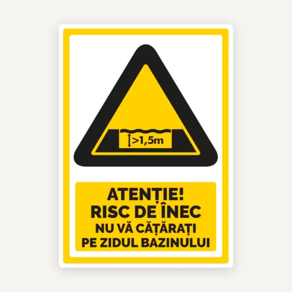 Indicator Atenție - Risc de Înec - Nu Vă Cățărați pe Zidul Bazinului
