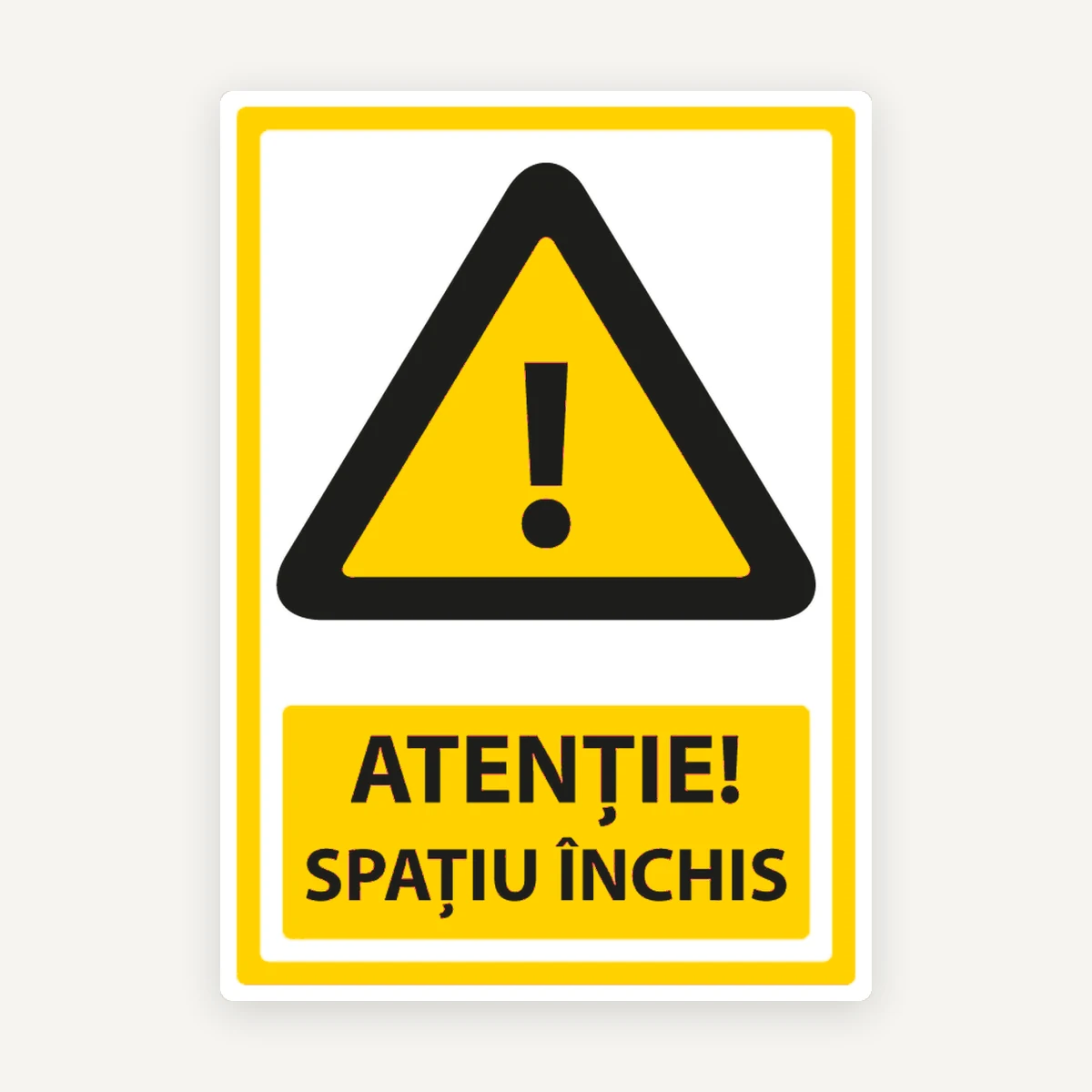 Indicator Atenție - Spațiu Închis | Semnalizare de Siguranță