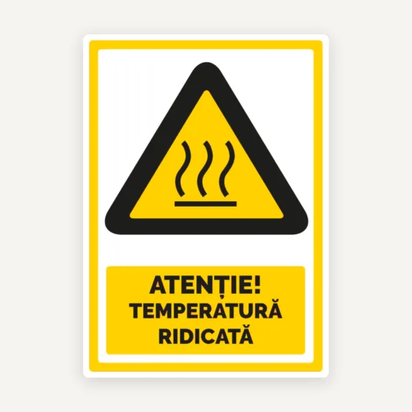 Indicator Temperatură Ridicată - Semnalizare pentru Zone cu Risc Termic