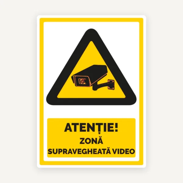 Indicator Atenție Zonă Supravegheată Video pentru Monitorizare video
