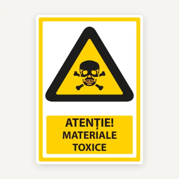 Indicator Atenție Materiale Toxice - Semnalizare de Siguranță și Protecție