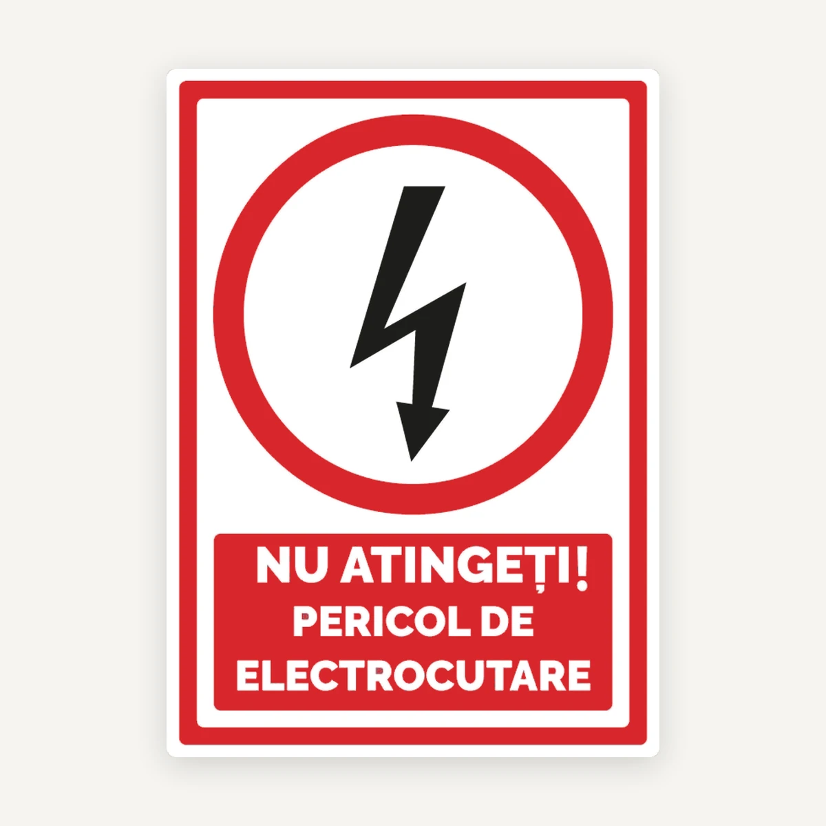 Indicator NU ATINGE - PERICOL DE ELECTROCUTARE” pentru Tablouri Electrice