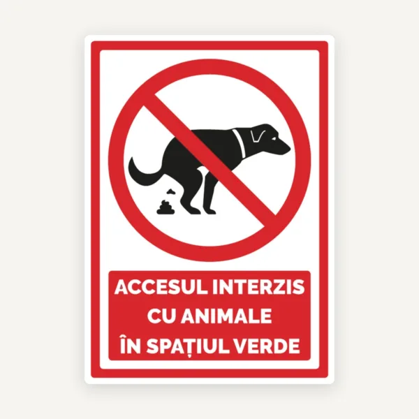 Indicator de securitate pentru accesul interzis cu animale in spatiul verde