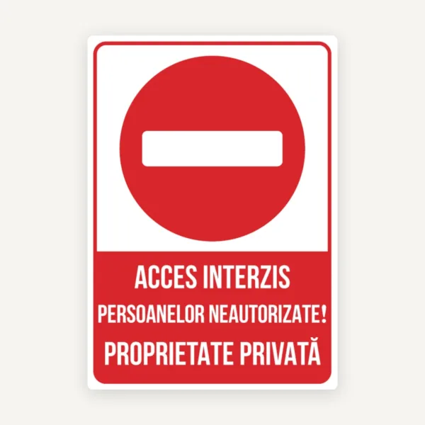 Indicator pentru acces interzis persoanelor neautorizate proprietate private