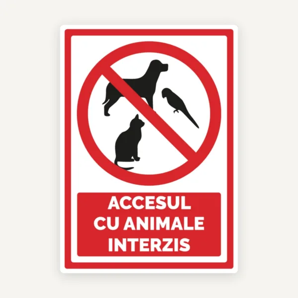 Indicator pentru accesul cu animale interzis