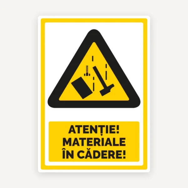Indicator pentru atentie materiale in cadere