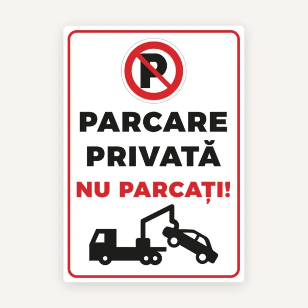 indicator pentru interzicere parcare privata nu parcati