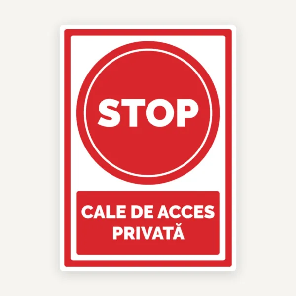 Indicator pentru interzicere stop cale de acces privata