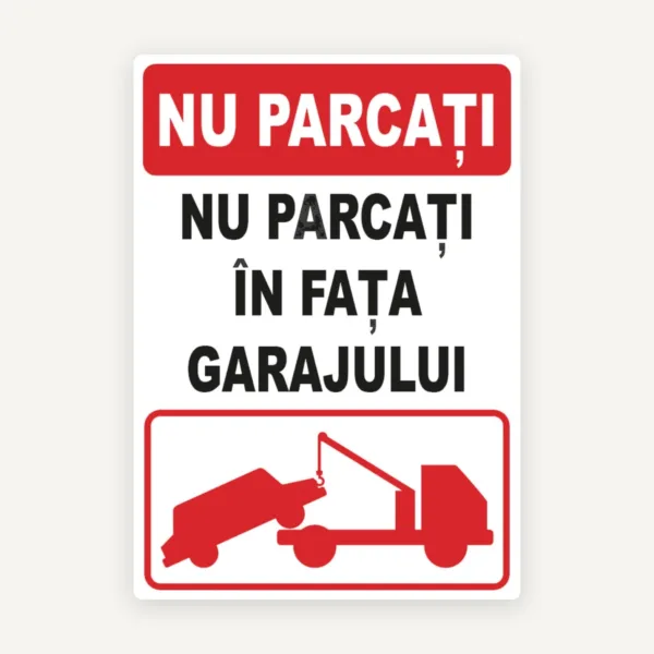 Indicator pentru interzicerea parcari in fata garajului