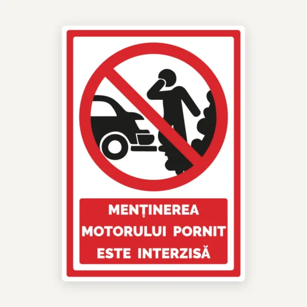 Indicator pentru mentinerea motorului pornit este interzisa