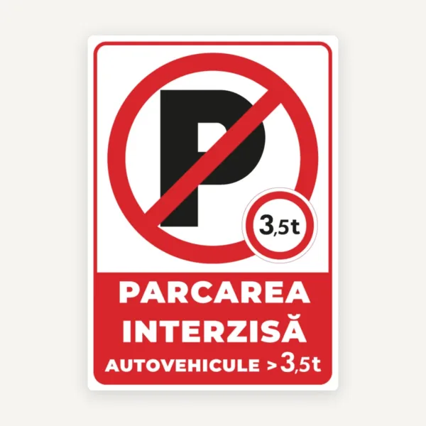 Indicator pentru parcare interzisa autovehicule 3,5t