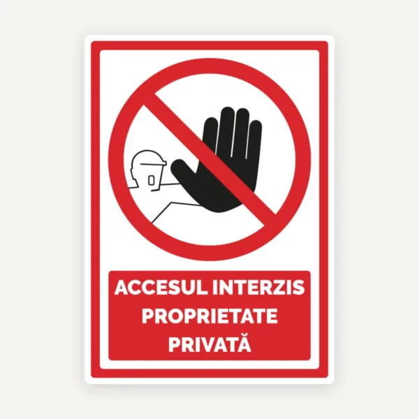 indicator pentru siguranta accesul interzis proprietate privata