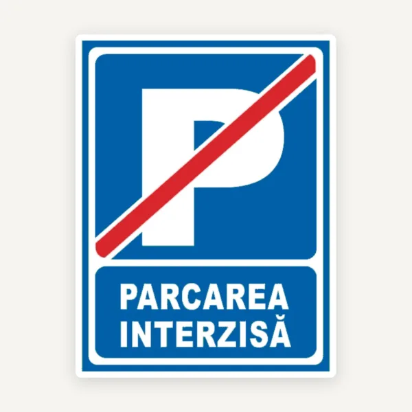 Indicator pentru interzicere parcare interzisa