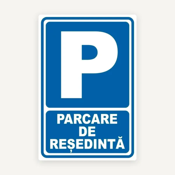 Indicator pentru parcari de resedinte