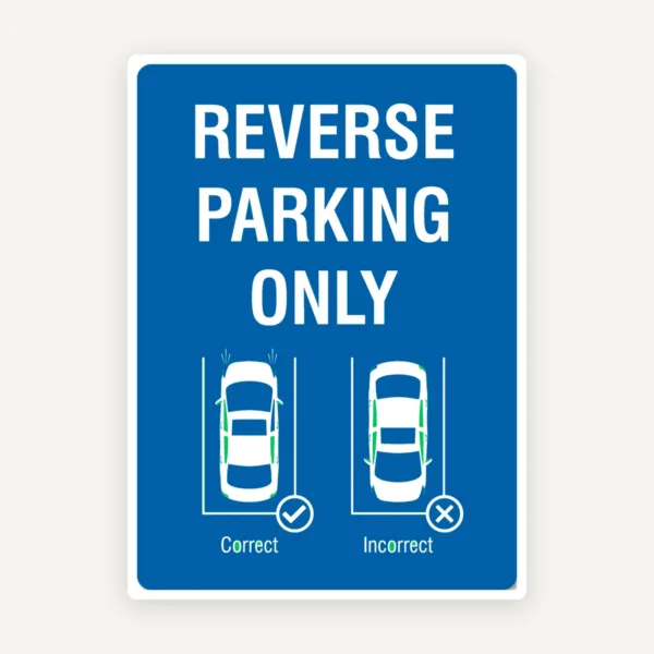 Indicator reverse parking only