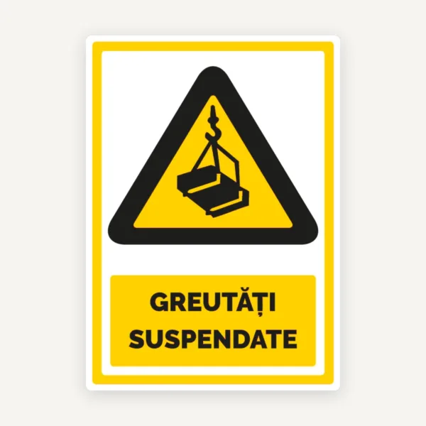 semn atentie greutati suspendate