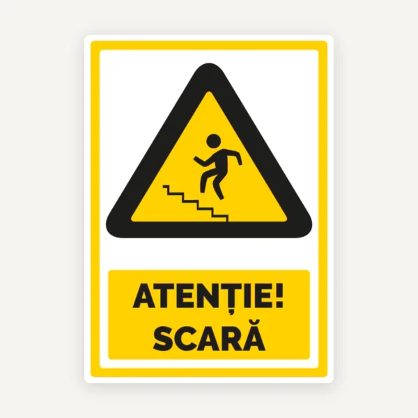 Semn atentie scara