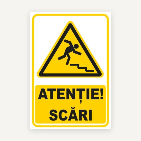 Semn atentie scari