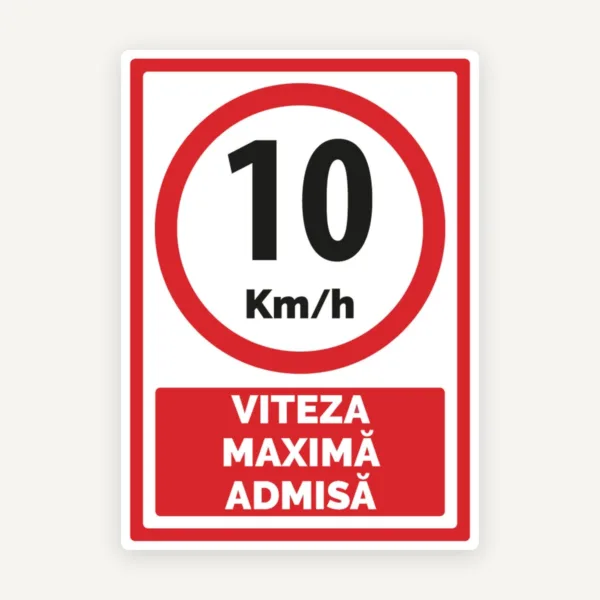Semn pentru 10  km viteza maxima admisa