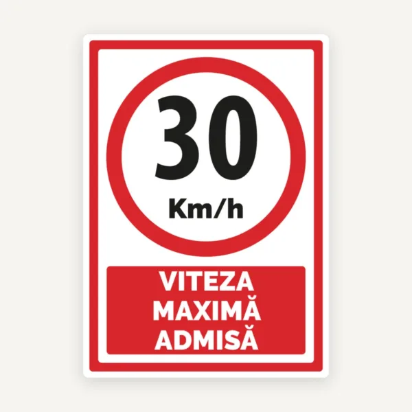 Semn  pentru 30 km viteza maxima admisa