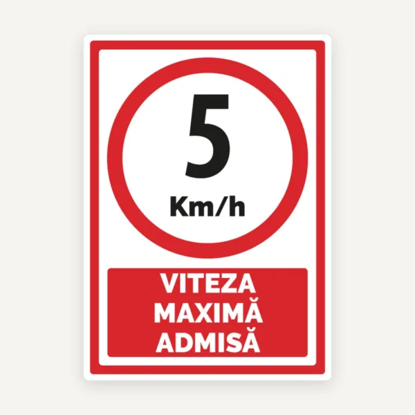 Semn pentru 5 km viteza maxima admisa