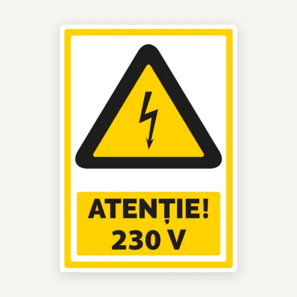 Semn pentru atentie 230 V