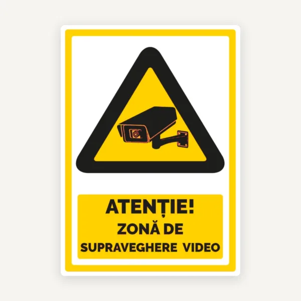 Semn pentru avertizare zona supravegheata video