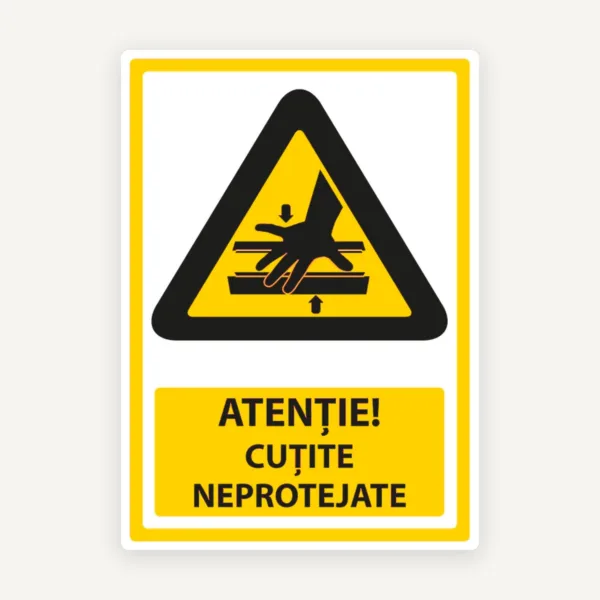 Semn pentru cutite neprotejate