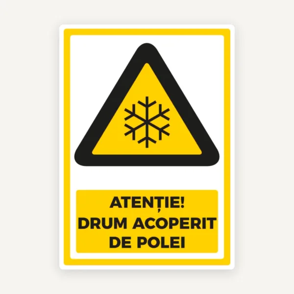 Semn pentru drum acoperit cu polei
