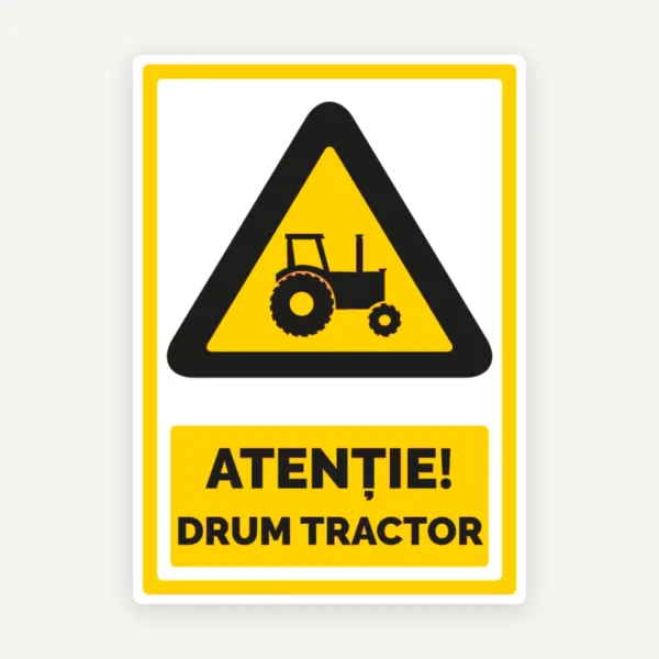 Semn pentru drum tractor