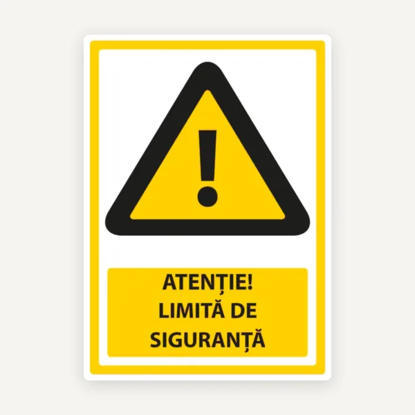 Semn pentru limita de siguranta