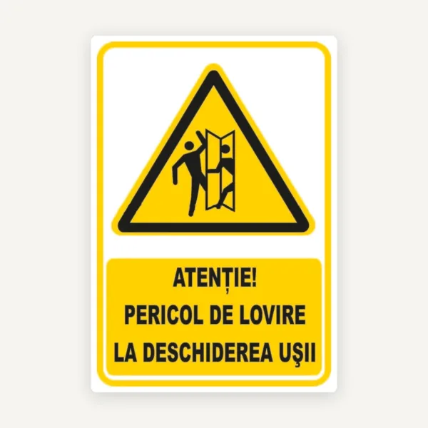 Semn pentru pericol de lovire la deschiderea usii