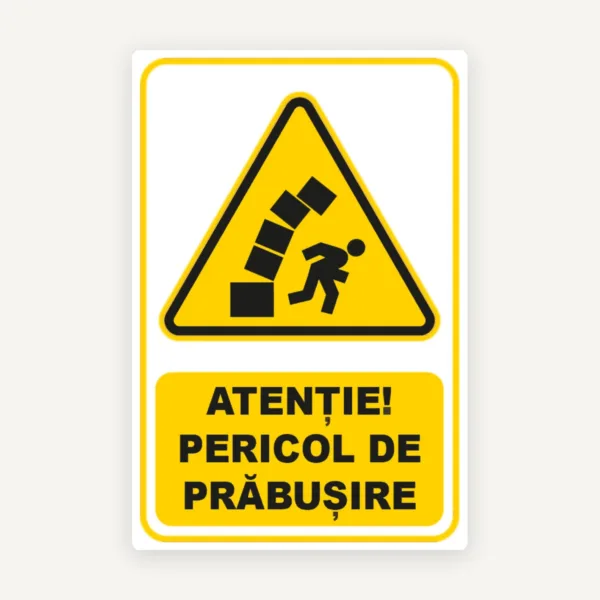 Semn pentru pericol de prabusire