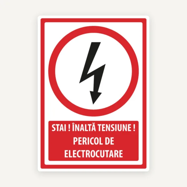 Semn pentru stai inalta tensiune pericol de electrocutare