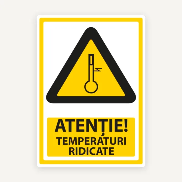 semn pentru temperaturi ridicate