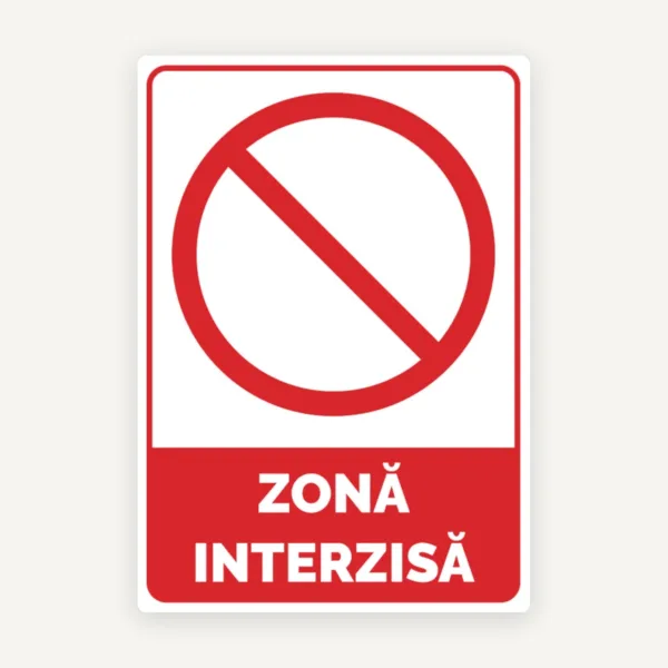 Semn pentru zona interzisa