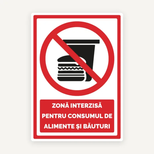 Semn pentru zona interzisa pentru consumul de alimente si bauturi