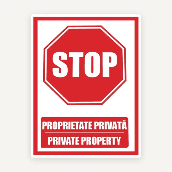 Semn stop pentru proprietate privata private property