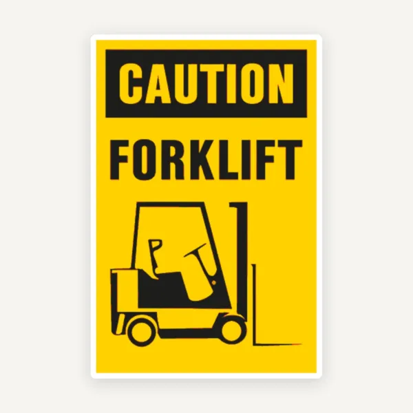 Sign caution forklift
