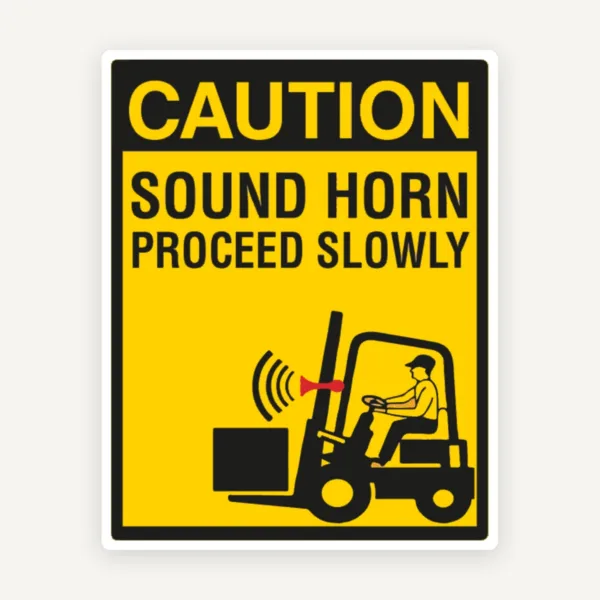 Sign caution sound horn proceed slowly