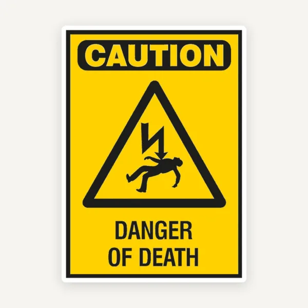 Sign danger of death