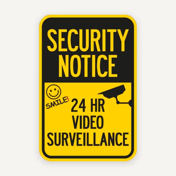 Sign security notice 24hr video surveillance