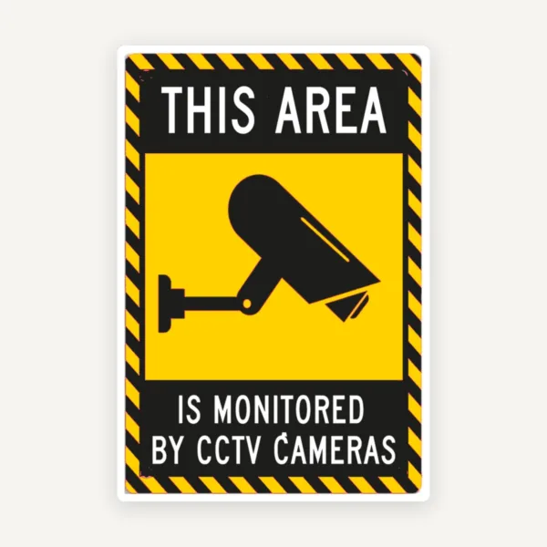 Sign this area is monitored by cctv cameras