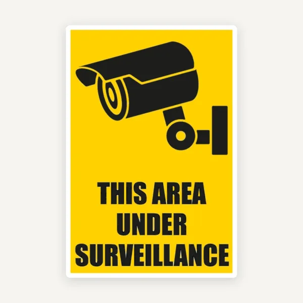 Sign this area under surveillance