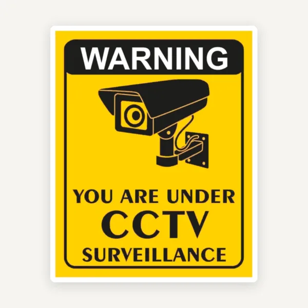 Sign warning you are under cctv surveillance