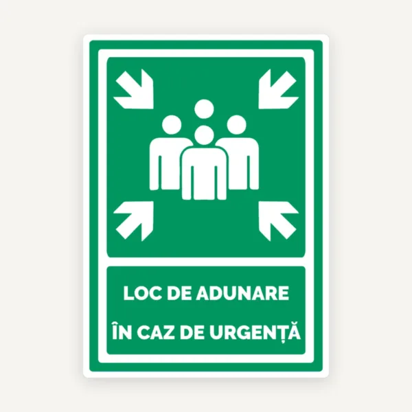 Semn de loc de adunare in caz de urgenta