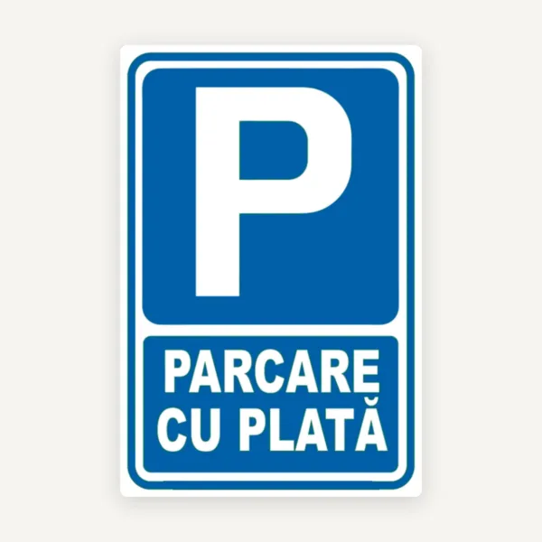 Semn de parcare cu plata