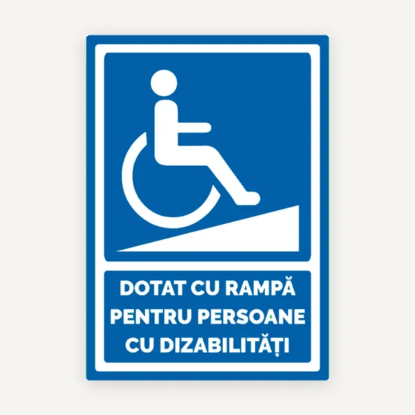 Semn dotat cu rampa pentru persoane cu dizabilitati